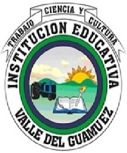 INSTITUCION EDUCATIVA VALLE DEL GUAMUEZ